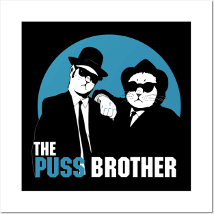 The Puss Brother Posters and Art